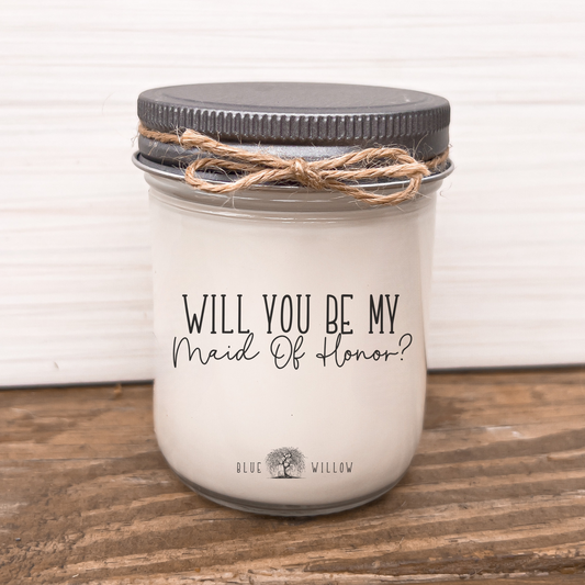 Will You Be My Maid Of Honor Candle